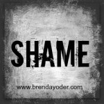 Never Be Shamed Again