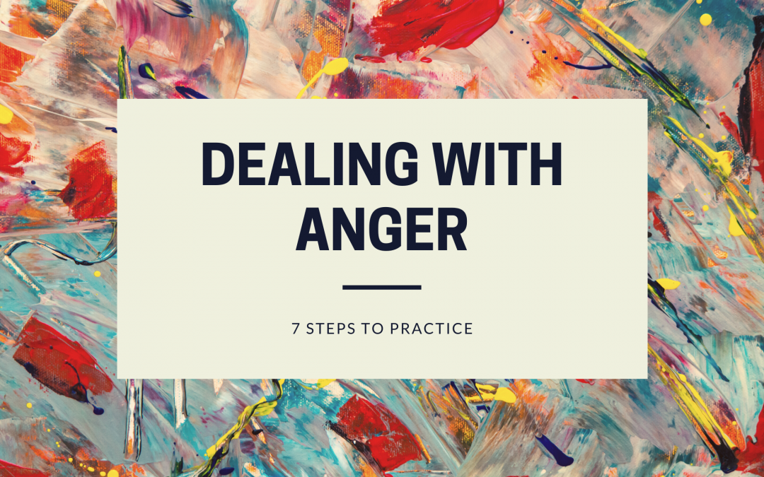 7 Steps to Deal with Anger