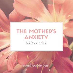 The Mother's Anxiety