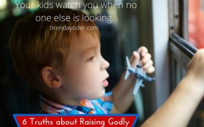 6 Truths for Raising Godly Kids