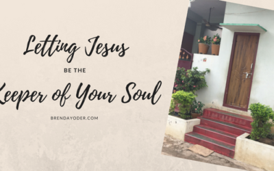 Let Jesus be the Keeper of Your Soul