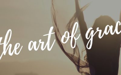 The Art of Giving Yourself Grace