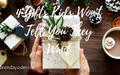 4 Gifts Your Kids Won’t Tell You They Want