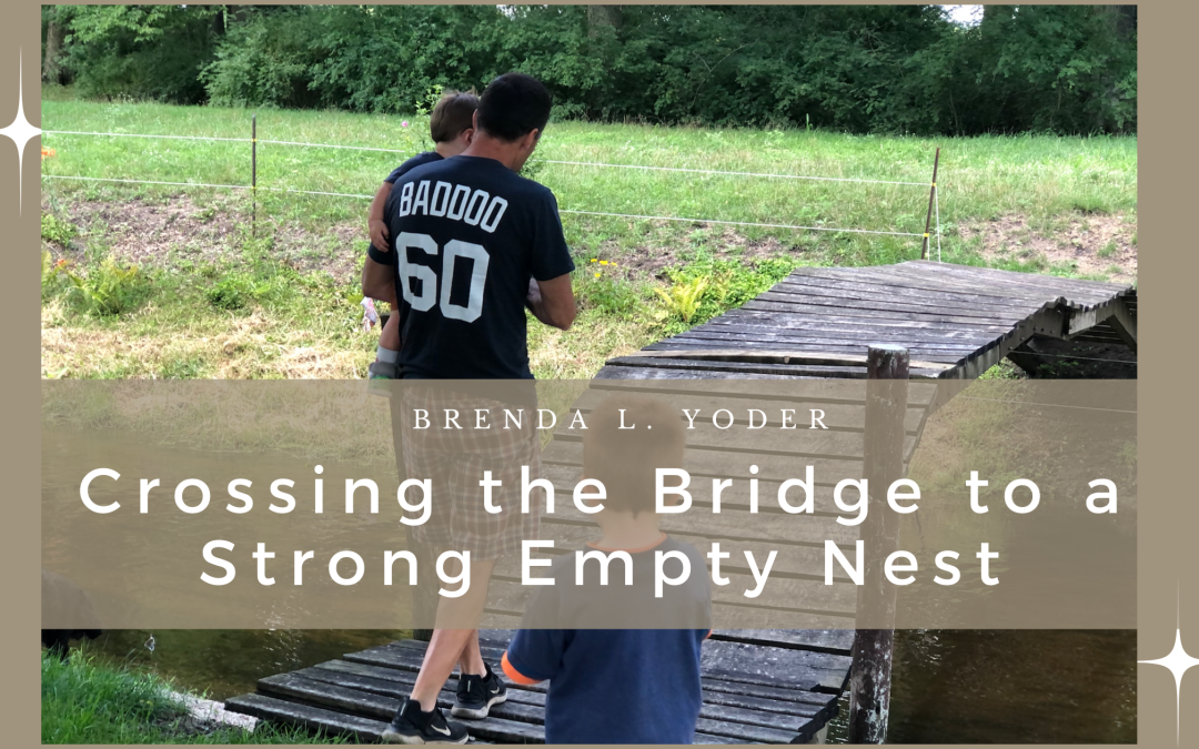 Crossing the Bridge to a Strong Empty Nest